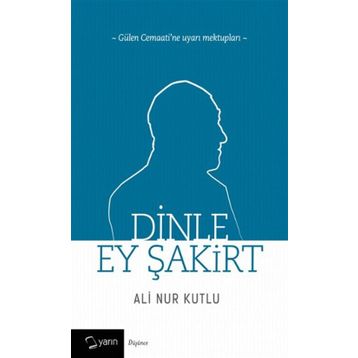 Dinle Ey Şakirt - Ali Nur Kutlu