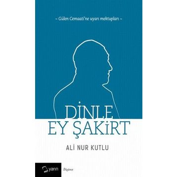 Dinle Ey Şakirt - Ali Nur Kutlu