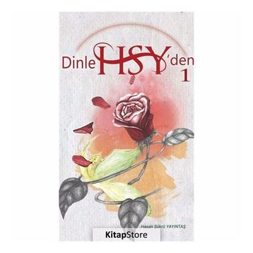 Dinle HŞY’den 1 - Hasan Şükrü Yayıntaş