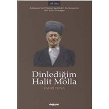 Dinlediğim Halit Molla Fahri Tuna