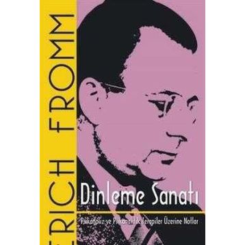 Dinleme Sanatı - Erich Fomm