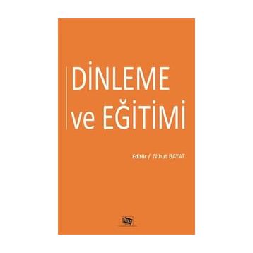Dinleme ve Eğitimi - Nihat Bayat
