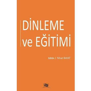 Dinleme ve Eğitimi - Nihat Bayat