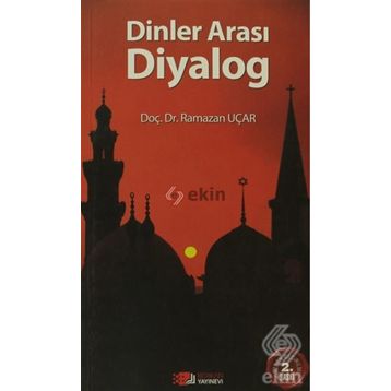 DINLER ARASI DIYALOG - RAMAZAN UÇAR