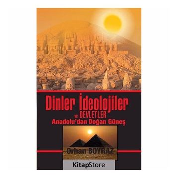 Dinler İdeolojiler ve Devletler - Orhan Boyraz
