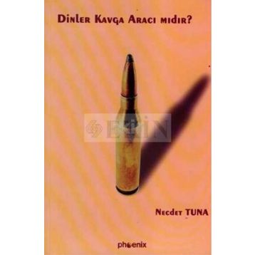 DINLER KAVGA ARACI MIDIR? - NECDET TUNA