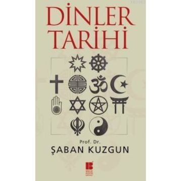 Dinler Tarihi - Şaban Kuzgun
