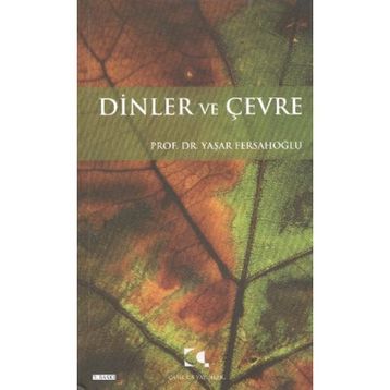 DINLER VE ÇEVRE - YAŞAR FERSAHOĞLU