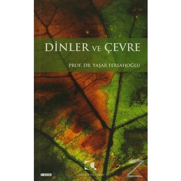 DINLER VE ÇEVRE - YAŞAR FERSAHOĞLU