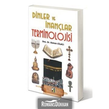 DINLER VE İNANÇLAR TERMINOLOJISI - OSMAN CİLACI