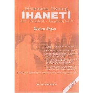 DINLERARASI DIYALOG İHANETI DINI -PSIKOLOJIK - SOSYOLOJIK TAHLIL - GENEL