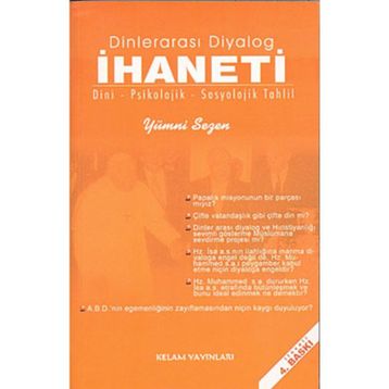 DINLERARASI DIYALOG İHANETI DINI -PSIKOLOJIK - SOSYOLOJIK TAHLIL - GENEL