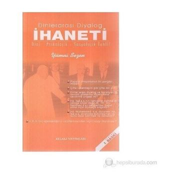 DINLERARASI DIYALOG İHANETI DINI -PSIKOLOJIK - SOSYOLOJIK TAHLIL - GENEL