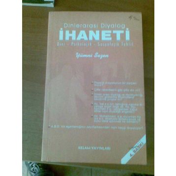 DINLERARASI DIYALOG İHANETI DINI -PSIKOLOJIK - SOSYOLOJIK TAHLIL - GENEL
