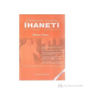 DINLERARASI DIYALOG İHANETI DINI -PSIKOLOJIK - SOSYOLOJIK TAHLIL - GENEL