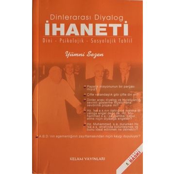 DINLERARASI DIYALOG İHANETI DINI -PSIKOLOJIK - SOSYOLOJIK TAHLIL - GENEL