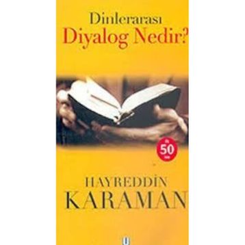 Dinlerarası Diyalog Nedir? - hayreddin kahraman
