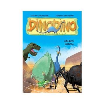 DINODINO 4 - ÇÖLDEKİ MACERA - STEFANO BORDIGLIONI
