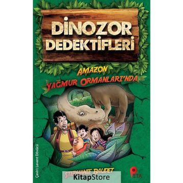 Dinozor Dedektifleri / Amazon Ormanları'nda - Stephanie Baudet