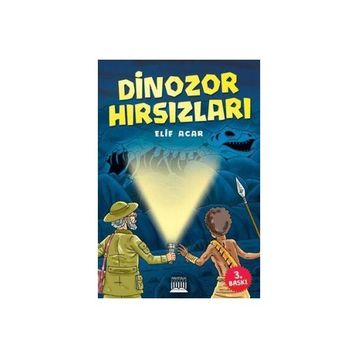 Dinozor Hırsızları Elif Acar