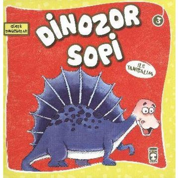 DINOZOR SOPI - GENEL