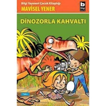 Dinozorla Kahvaltı - Mavisel Yener