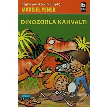 Dinozorla Kahvaltı - Mavisel Yener