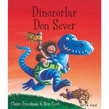 Dinozorlar Don Sever - Claire Freedman