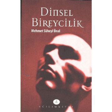 DINSEL BIREYCILIK - MEHMET SÜHEYL ÜNAL