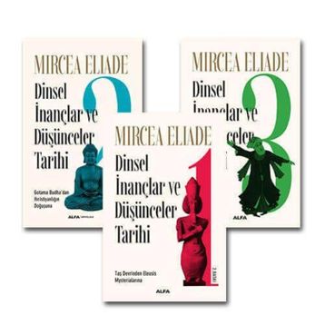 Dinsel İnançlar ve Düşünceler Tarihi Seti 3 Kitap Takım - Mircea Eliade