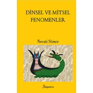 Dinsel ve Mitsel Fenomenler - Necati Sümer