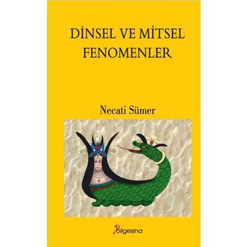 Dinsel ve Mitsel Fenomenler - Necati Sümer