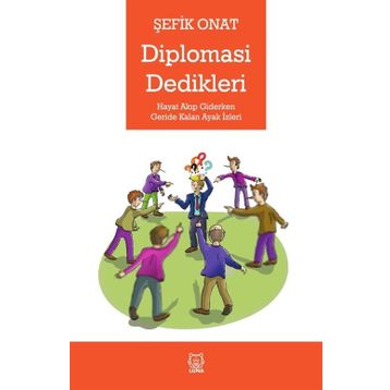 Diplomasi Dedikleri - Şefik Onat