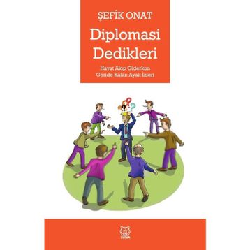 Diplomasi Dedikleri - Şefik Onat