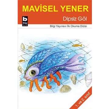 Dipsiz Göl - Mavisel Yener