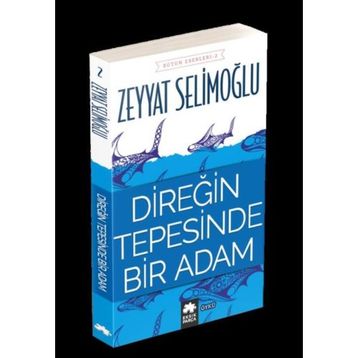 Direğin Tepesinde Bir Adam - Zeyyat Selimoğlu