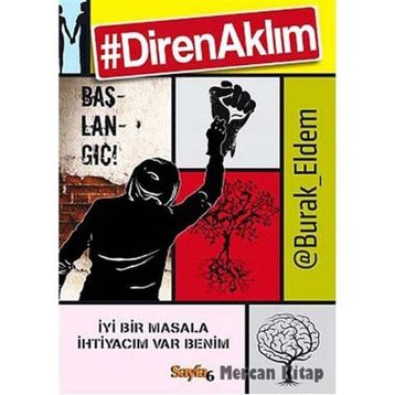 Diren Aklım Başlangıç! - Burak Eldem