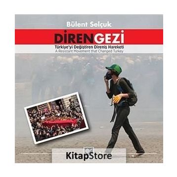 Diren Gezi - Bülent Selçuk