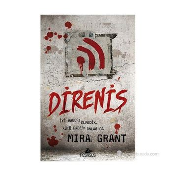 Direniş - Mira Grant
