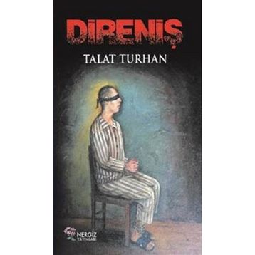 Direniş - Talat Turhan