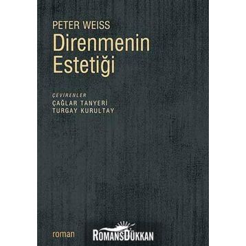 DIRENMENIN ESTETIĞI - PETER WEISS