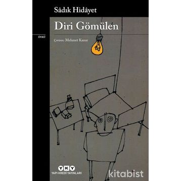 Diri Gömülen - Sadık Hidayet