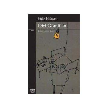 Diri Gömülen - Sadık Hidayet