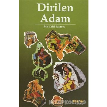 DIRILEN ADAM - MIR CELAL PAŞAYEV