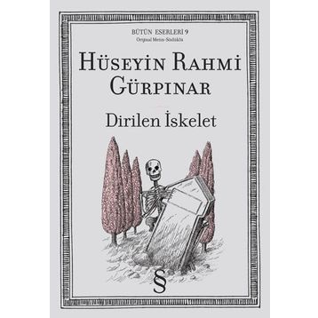 Dirilen İskelet - Hüseyin Rahmi Gürpınar