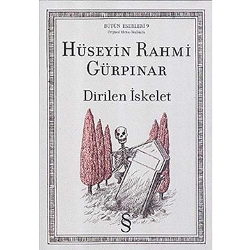 Dirilen İskelet - Hüseyin Rahmi Gürpınar