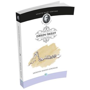 Dirilen İskelet - Hüseyin Rahmi Gürpınar