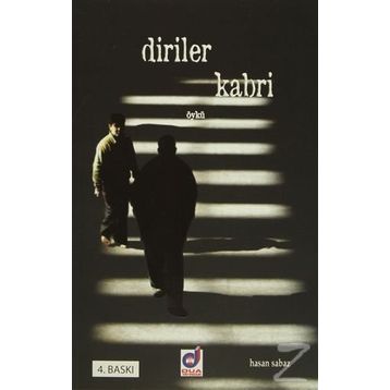 Diriler Kabri - Hasan Sabaz