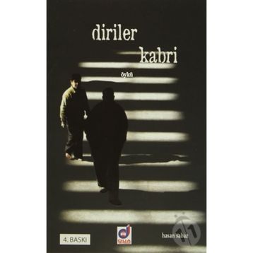 Diriler Kabri - Hasan Sabaz