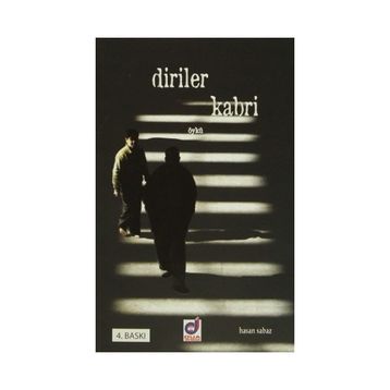 Diriler Kabri - Hasan Sabaz